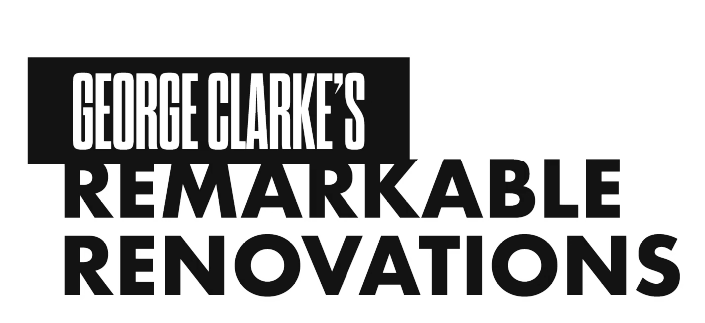 George Clarke's Remarkable Renovations
